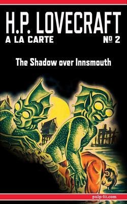 The Shadow over Innsmouth - H. P. Lovecraft