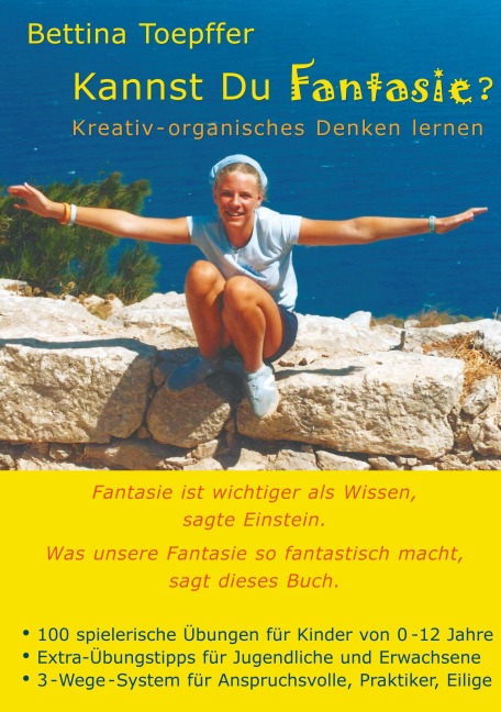 Kannst Du Fantasie? - Bettina Toepffer