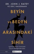 Cover-Bild zum Titel 'Beyin ve Beden Arasindaki Sihir' von 'John J. Ratey'