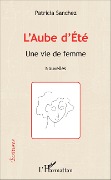 Cover-Bild zum Titel 'L'Aube d'Eté' von 'Patricia Sanchez'