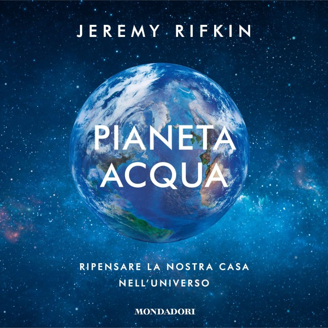 Pianeta acqua - Rifkin Jeremy
