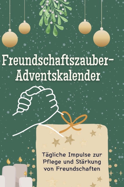 Freundschaftszauber-Adventskalender - Theo Lehmann