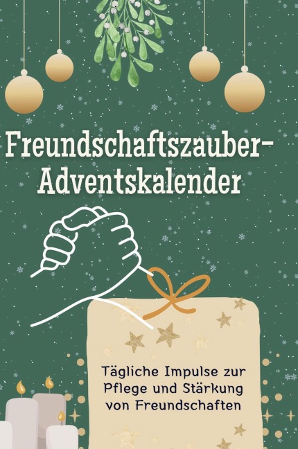 Freundschaftszauber-Adventskalender - Theo Lehmann
