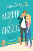 Cover-Bild zum Titel 'Morder El Anzuelo' von 'Tessa Bailey'