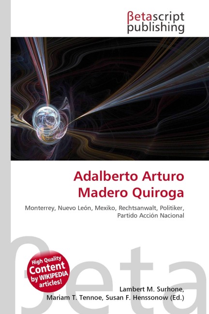 Adalberto Arturo Madero Quiroga - 