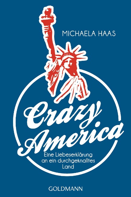 Crazy America - Michaela Haas