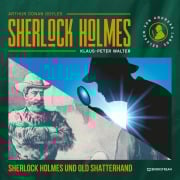 Cover-Bild zum Titel 'Sherlock Holmes und Old Shatterhand' von 'Arthur Conan Doyle, Klaus-Peter Walter'