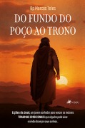 Cover-Bild zum Titel 'Do fundo do Poço ao Trono' von 'Bp Marcos Teles'