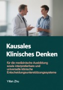 Cover-Bild zum Titel 'Kausales Klinisches Denken' von 'Yifan Zhu'
