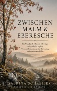 Cover-Bild zum Titel 'Zwischen Malm & Eberesche' von 'Sabrina Schreiber'