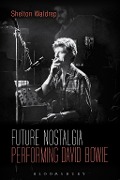 Cover-Bild zum Titel 'Future Nostalgia' von 'Shelton Waldrep'