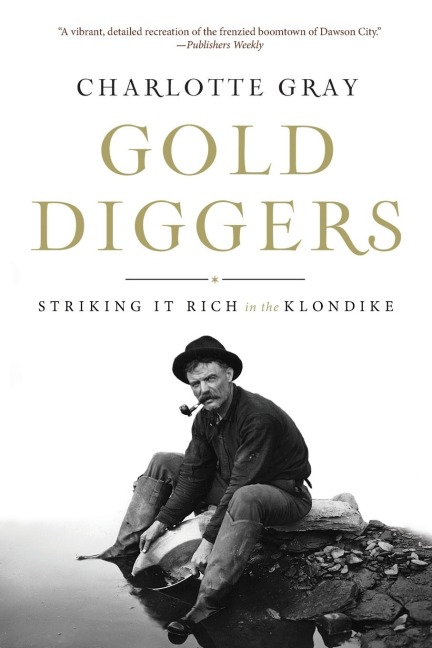 Gold Diggers - Charlotte Gray