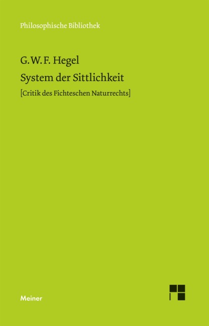System der Sittlichkeit - Georg Wilhelm Friedrich Hegel