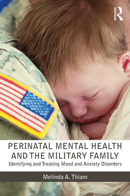 Perinatal Mental Health and the Military Family - 