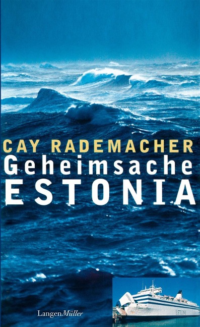 Geheimsache Estonia - Cay Rademacher