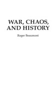 Cover-Bild zum Titel 'War, Chaos, and History' von 'Roger Beaumont'