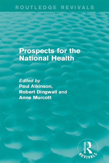 Prospects for the National Health - 