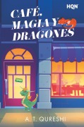 Cover-Bild zum Titel 'Café, magia y dragones' von 'A. T. Qureshi'