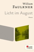 Cover-Bild zum Titel 'Licht im August' von 'William Faulkner'