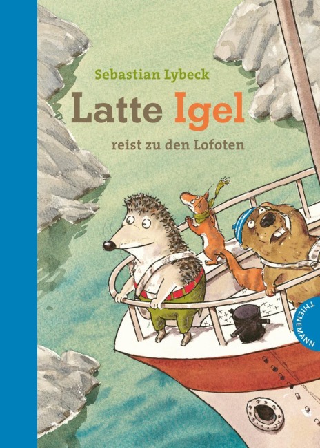 Latte Igel reist zu den Lofoten - Sebastian Lybeck
