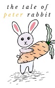 Cover-Bild zum Titel 'The Tale of Peter Rabbit: by Beatrix Potter' von 'Beatrix Potter'