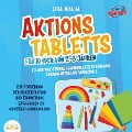 Cover-Bild zum Titel 'Aktionstabletts für Kinder von 2-6 Jahren: 70 weitere geniale Lerntabletts für Krippe, Kindergarten und Vorschule zur Förderung der Konzentration und Feinmotorik - Spielerisch zu großen Lernerfolgen' von 'Lisa Malua'