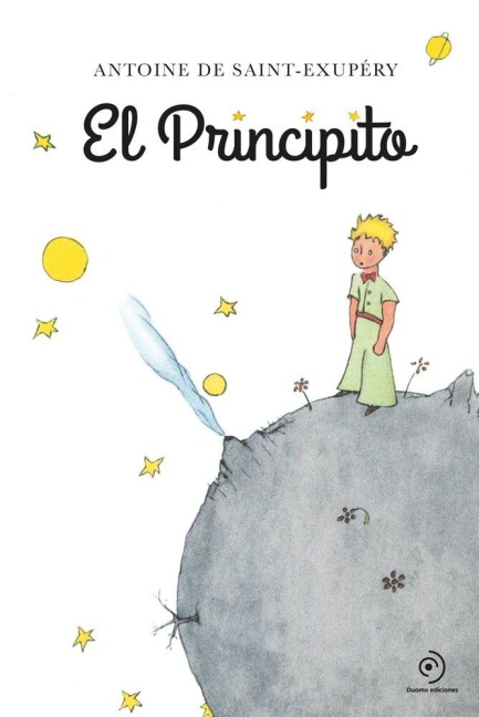 El Principito - Antoine de Saint-Exupèry