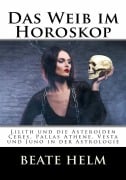 Cover-Bild zum Titel 'Das Weib im Horoskop' von 'Beate Helm'