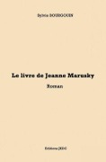 Cover-Bild zum Titel 'Le Livre de Jeanne Marusky' von 'Sylvie Bourgouin'