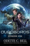 Cover-Bild zum Titel 'Ouroboros Episode One' von 'Odette C. Bell'