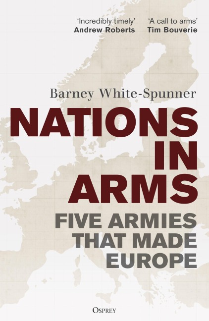 Nation in Arms - Barney White-Spunner