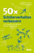 Cover-Bild zum Titel '50x Schülerverhalten verbessern' von 'Annette Breaux, Todd Whitaker'