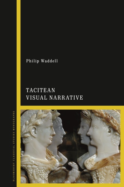 Tacitean Visual Narrative - Philip Waddell