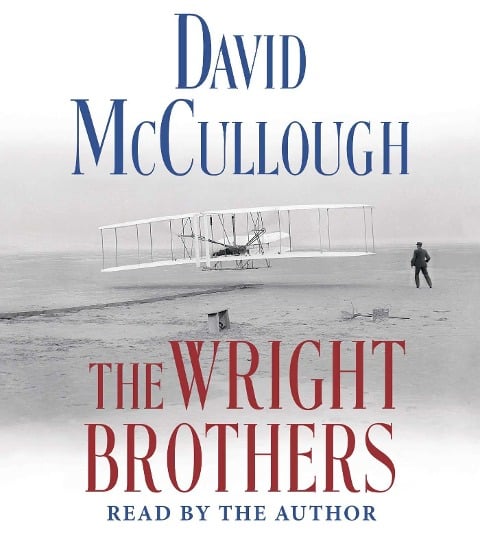 The Wright Brothers - David Mccullough