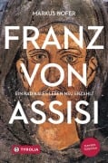 Cover-Bild zum Titel 'Franz von Assisi' von 'Markus Hofer'