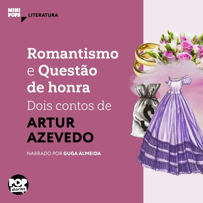 Romantismo e Questão de Honra - Artur Azevedo
