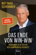 Cover-Bild zum Titel 'Das Ende von Win-win' von 'Matthias Schranner'