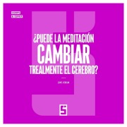 Cover-Bild zum Titel '¿Puede la meditación cambiar realmente el cerebro ?' von 'Léwis Verdun'