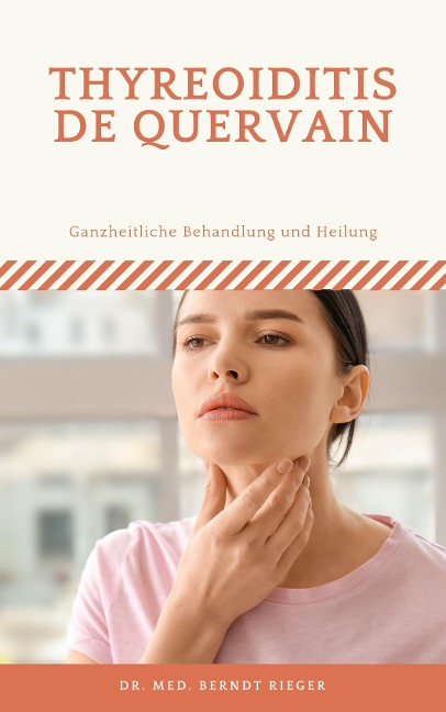 Thyreoiditis de Quervain - Berndt Rieger