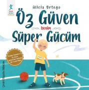 Cover-Bild zum Titel 'Öz Güven - Benim Süper Gücüm' von 'Alicia Ortego'