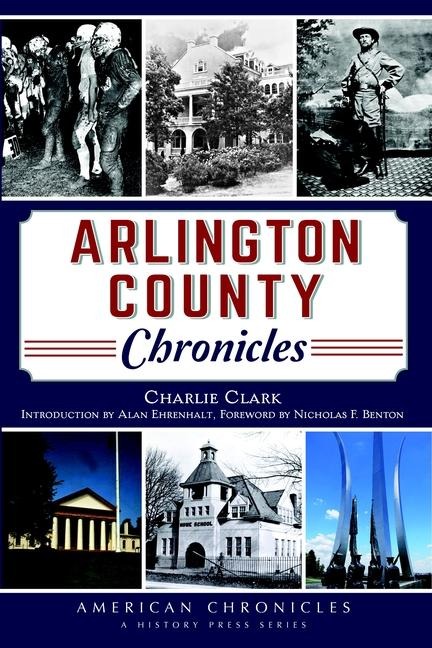 Arlington County Chronicles - Charlie Clark