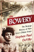 Cover-Bild zum Titel 'The Bowery' von 'Stephen Paul Devillo'