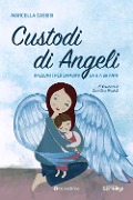 Cover-Bild zum Titel 'Custodi di Angeli. Racconti per bambini da 8 a 88 anni' von 'Marcella Cassisi'
