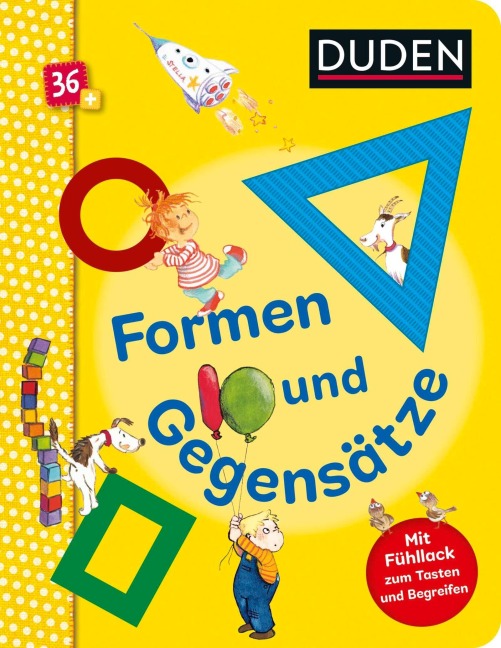 Duden 36+: Formen und Gegensätze - Hanneliese Schulze