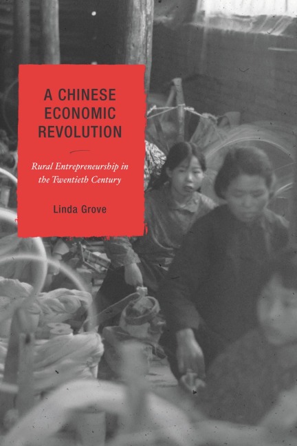 A Chinese Economic Revolution - Linda Grove