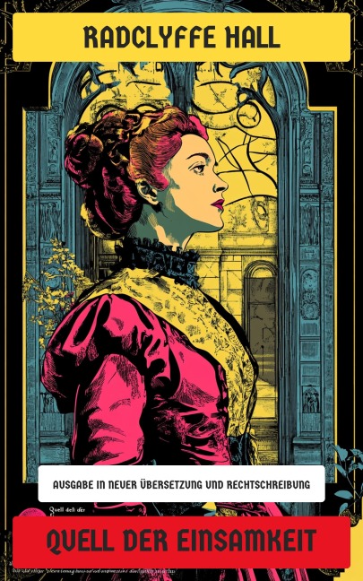 Quell der Einsamkeit - Radclyffe Hall