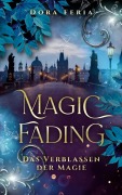 Magic Fading - Dora Feria