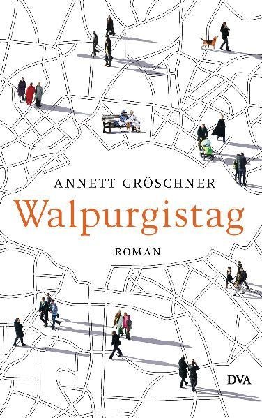 Walpurgistag - Annett Gröschner