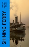 Cover-Bild zum Titel 'Shining Ferry' von 'Arthur Quiller-Couch'