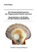 Die Octopindehydrogenase der Pilgermuschel Pecten maximus: Neue Einblicke in die Struktur und den Reaktionsmechanismus - 